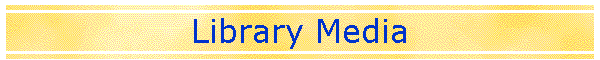 Library Media