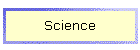 Science