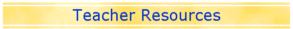 Teacher Resources