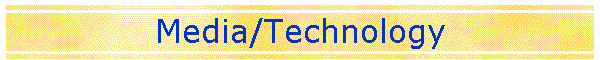 Media/Technology