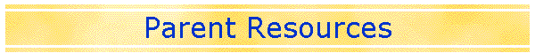 Parent Resources